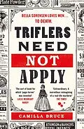 E-Book (epub) Triflers Need Not Apply von Camilla Bruce