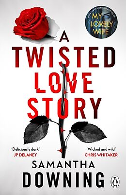 Couverture cartonnée A Twisted Love Story de Samantha Downing