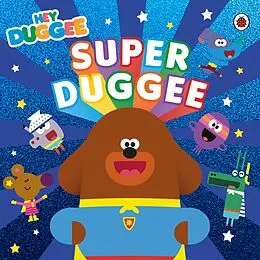 E-Book (epub) Hey Duggee: Super Duggee von Hey Duggee
