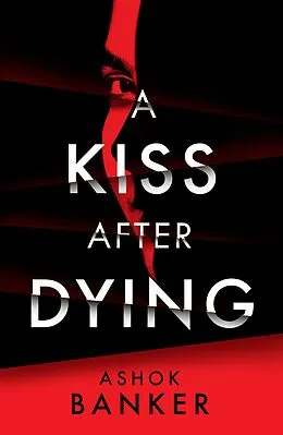 E-Book (epub) A Kiss After Dying von Ashok Banker