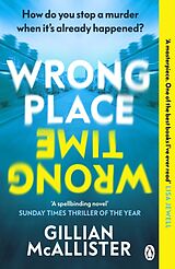 Couverture cartonnée Wrong Place Wrong Time de Gillian McAllister