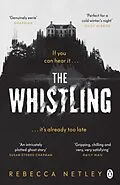 E-Book (epub) The Whistling von Rebecca Netley