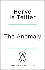 Kartonierter Einband The Anomaly von Hervé Le Tellier