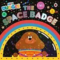 E-Book (epub) Hey Duggee: The Space Badge von Hey Duggee