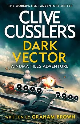 E-Book (epub) Clive Cussler's Dark Vector von Graham Brown