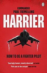 Couverture cartonnée Harrier: How To Be a Fighter Pilot de Paul Tremelling