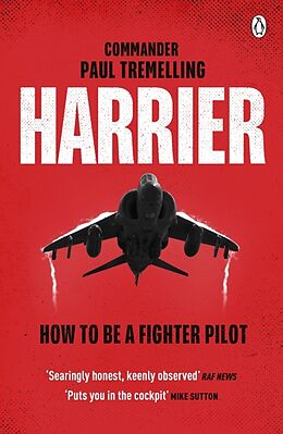 Couverture cartonnée Harrier: How To Be a Fighter Pilot de Paul Tremelling