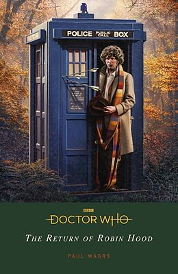 Couverture cartonnée Doctor Who: The Return of Robin Hood de Paul Magrs, Doctor Who