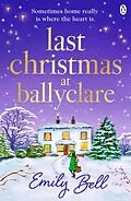 E-Book (epub) Last Christmas at Ballyclare von Emily Bell