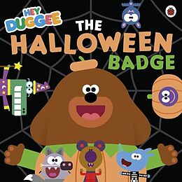 Couverture cartonnée Hey Duggee: The Halloween Badge de Hey Duggee