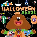 eBook (epub) Hey Duggee: The Halloween Badge de Hey Duggee