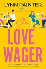 Kartonierter Einband The Love Wager von Lynn Painter