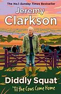E-Book (epub) Diddly Squat: 'Til The Cows Come Home von Jeremy Clarkson