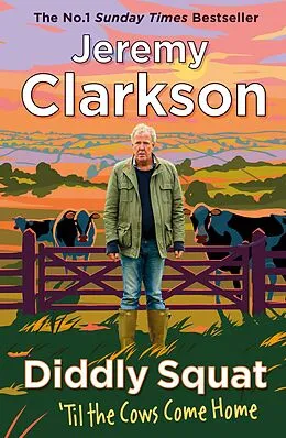 E-Book (epub) Diddly Squat: 'Til The Cows Come Home von Jeremy Clarkson
