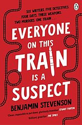 Kartonierter Einband Everyone On This Train Is A Suspect von Benjamin Stevenson