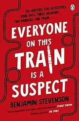 Kartonierter Einband Everyone On This Train Is A Suspect von Benjamin Stevenson