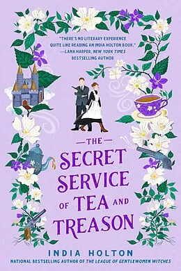 E-Book (epub) The Secret Service of Tea and Treason von India Holton