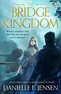 E-Book (epub) The Bridge Kingdom von Danielle L. Jensen