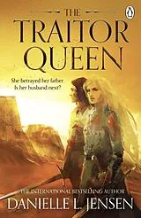 Kartonierter Einband The Traitor Queen von Danielle L. Jensen