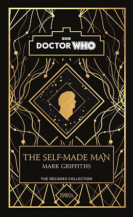 eBook (epub) Doctor Who: The Self-Made Man de Mark Griffiths, Doctor Who