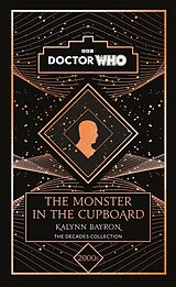 eBook (epub) Doctor Who: The Monster in the Cupboard de Kalynn Bayron, Doctor Who