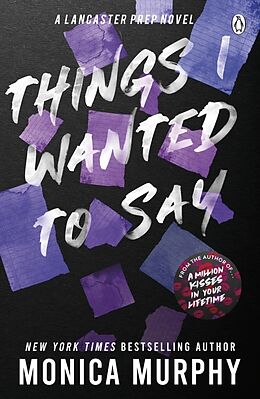 Couverture cartonnée Things I Wanted To Say de Monica Murphy