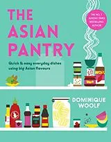 Fester Einband The Asian Pantry von Dominique Woolf