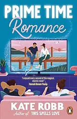 Kartonierter Einband Prime Time Romance von Kate Robb