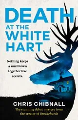 E-Book (epub) Death At The White Hart von Chris Chibnall