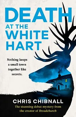 E-Book (epub) Death At The White Hart von Chris Chibnall