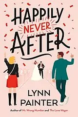 Kartonierter Einband Happily Never After von Lynn Painter