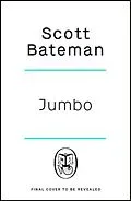 E-Book (epub) Jumbo von Scott Bateman