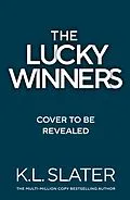 E-Book (epub) The Lucky Winners von K. L. Slater