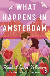Kartonierter Einband What Happens in Amsterdam von Rachel Lynn Solomon