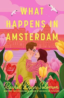 E-Book (epub) What Happens in Amsterdam von Rachel Lynn Solomon