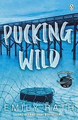 Kartonierter Einband Pucking Wild von Emily Rath