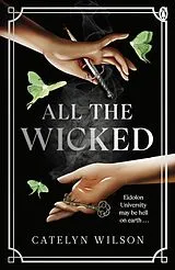 Kartonierter Einband All The Wicked von Catelyn Wilson