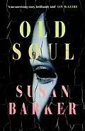 E-Book (epub) Old Soul von Susan Barker