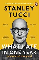 Kartonierter Einband What I Ate in One Year von Stanley Tucci