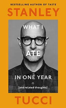 E-Book (epub) What I Ate in One Year von Stanley Tucci