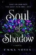 E-Book (epub) Soul of Shadow von Emma Noyes