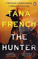 Kartonierter Einband The Hunter von Tana French
