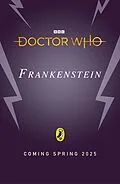 E-Book (epub) Doctor Who: Frankenstein and the Patchwork Man von Jack Heath