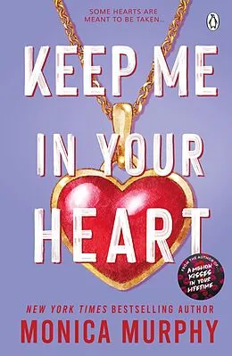 E-Book (epub) Keep Me In Your Heart von Monica Murphy