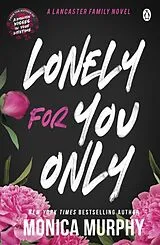 Kartonierter Einband Lonely For You Only von Monica Murphy