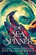 Kartonierter Einband The Sea Spinner von Julie Johnson
