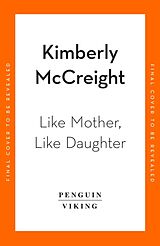 Couverture cartonnée Like Mother, Like Daughter de McCreight Kimberly