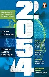 Kartonierter Einband 2054 von Elliot Ackerman, James Stavridis