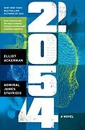 E-Book (epub) 2054 von Elliot Ackerman, James Stavridis