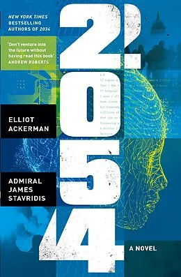 E-Book (epub) 2054 von Elliot Ackerman, James Stavridis